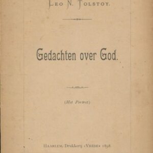 TOLSTOY, Leo N.  Gedachten over God.