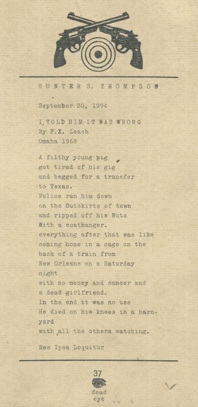 THOMPSON, Hunter S. I Told Him it was Wrong by F.X. Leach Omaha, 1968.