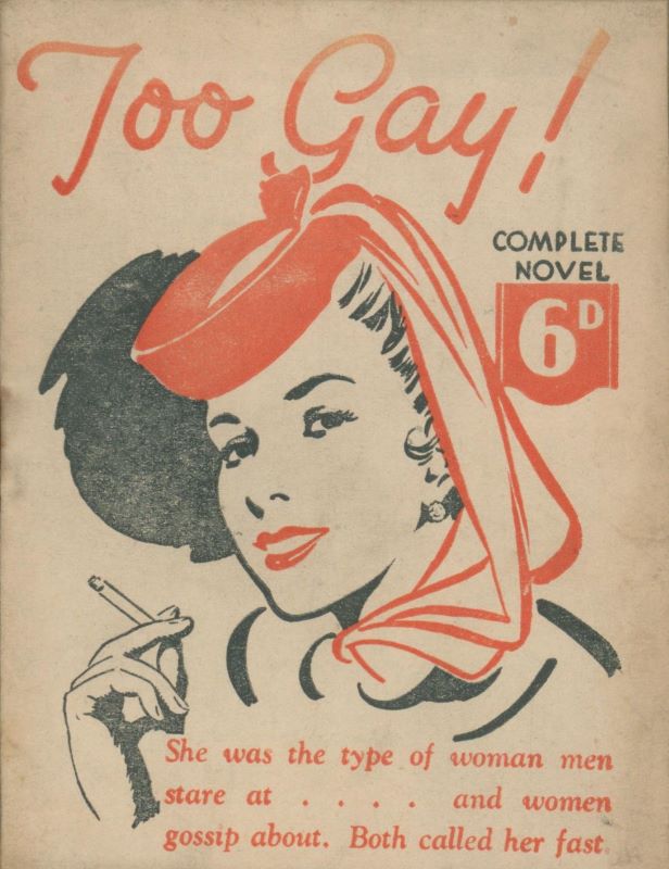 MOON, Lorna (pseud.). Too Gay! (with Lipstick Lady).
