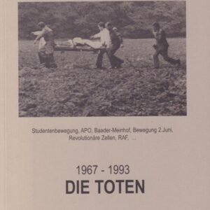 FELDMANN, Hans-Peter.  Die Toten 1967 - 1993.