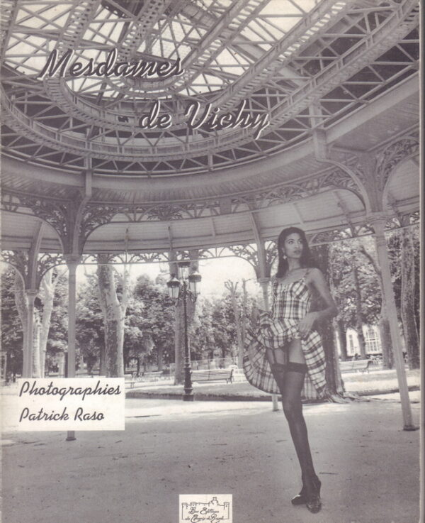 RASO, Patrick.  Mesdames de Vichy.