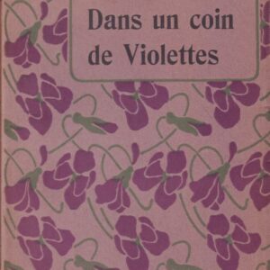 VIVIEN, Renee. Dans un Coin de Violettes.