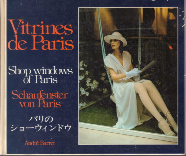 BARRET, Andre.  Vitrines de Paris / Shop Windows of Paris.