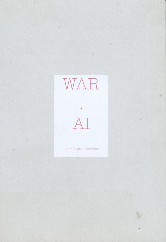 BAYOL-THEMINES, Lionel. War AI.