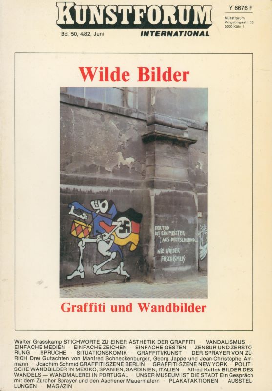 KUNSTFORUM International. Band 50. Wilde Bilder: Graffiti und Wandbilder.