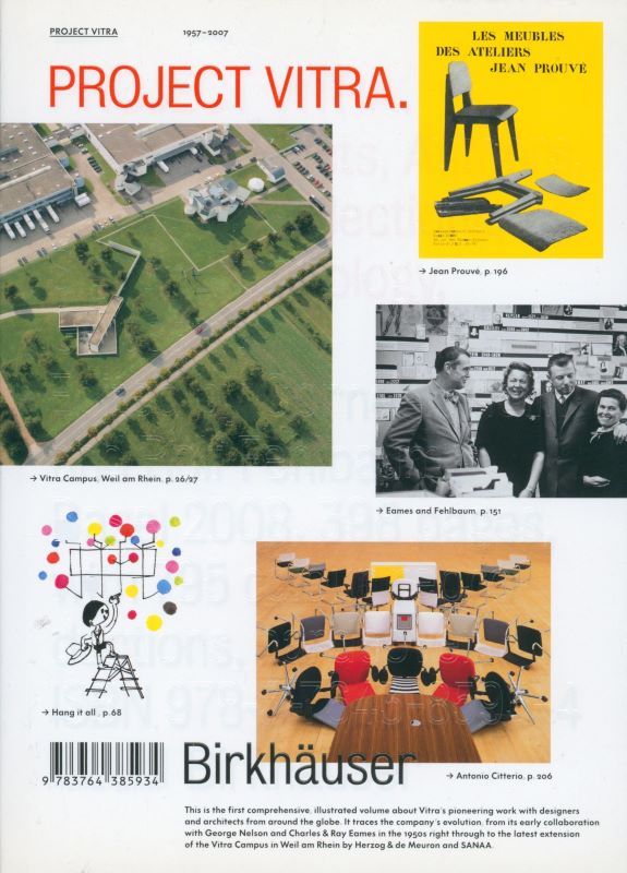 WINDLIN, Cornel and Rolf FEHLBAUM. Project Vitra. Sites, Products, Authors, Museum, Collections, Signs; Chronology, Glossary.