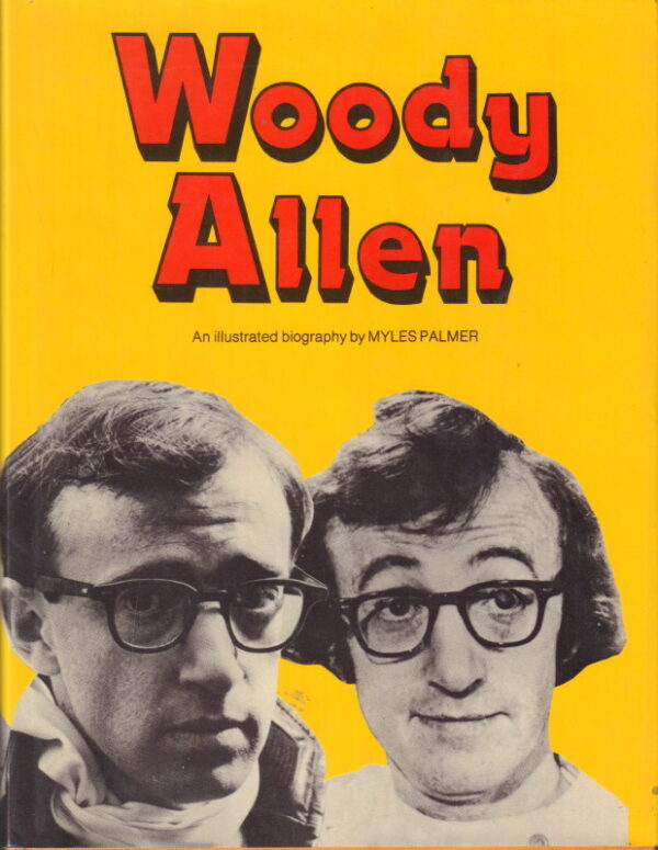 PALMER, Myles.  Woody Allen.