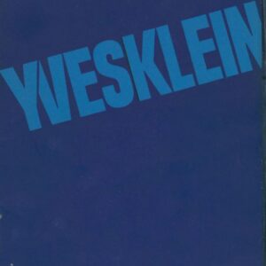 KLEIN, Yves. Yves Klein.