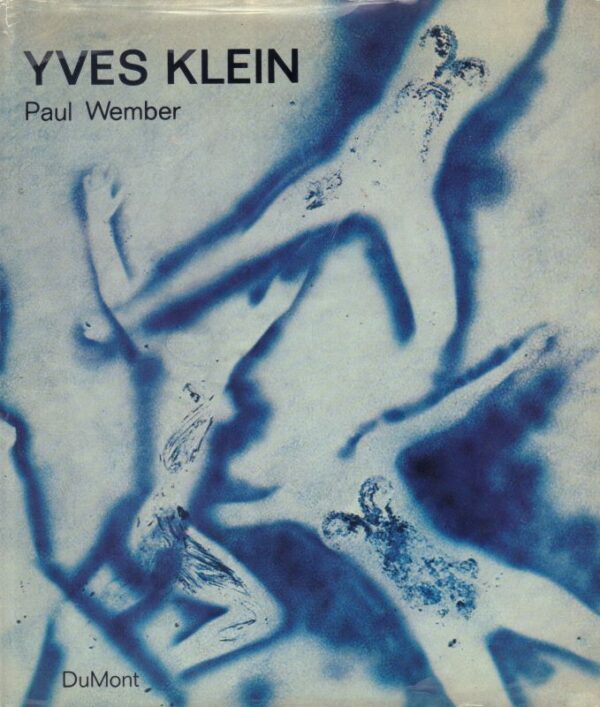 WEMBER, Paul.  Yves Klein.