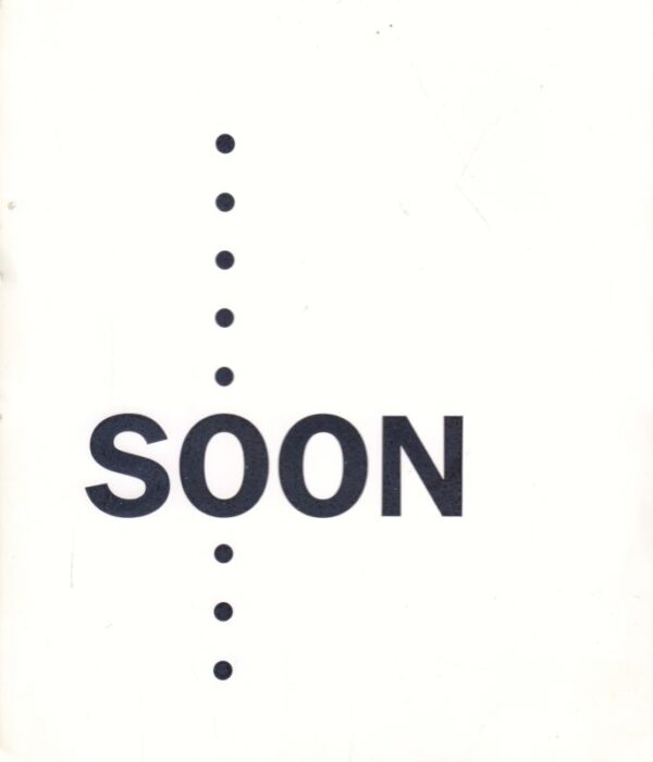 YAMAMOTO, Yohji.  "Soon"