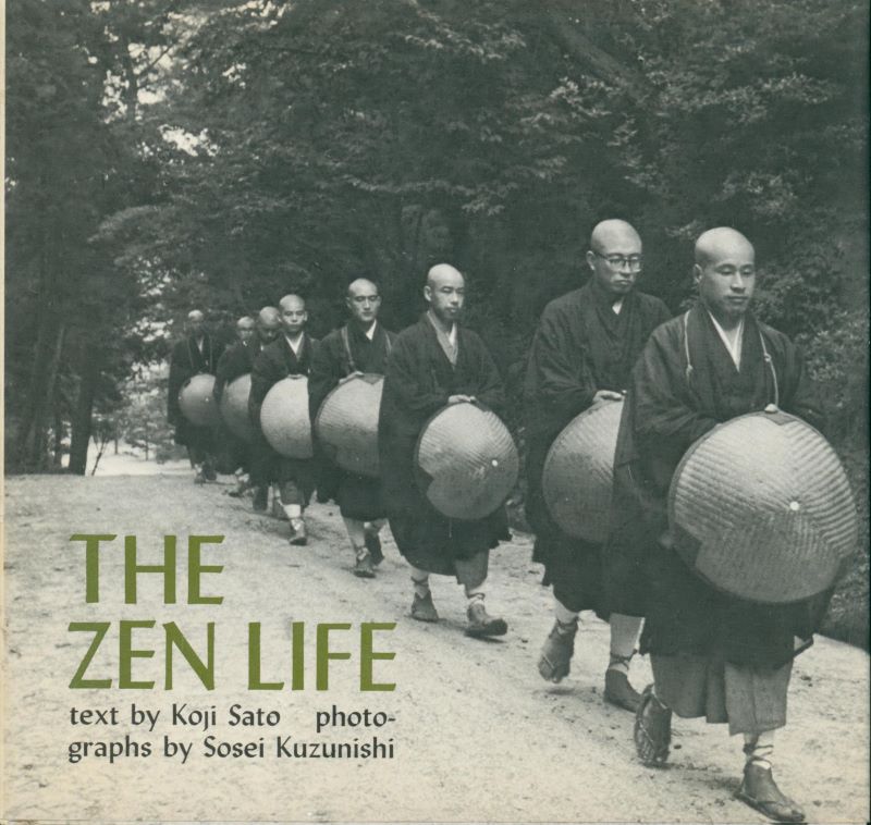 SATO, Koji. The Zen Life.