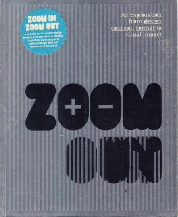 Viction:ary.  Zoom In Zoom Out: An exploration from design concept, format to visual impact.
